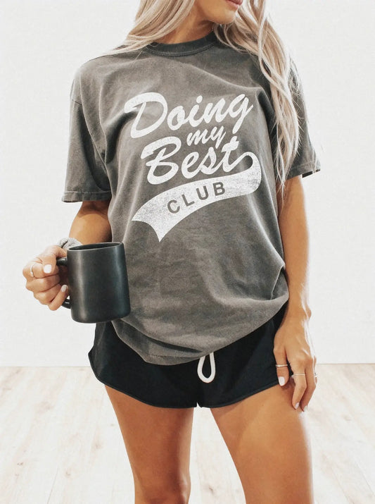 Doing My Best Tee